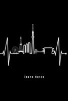 Tokyo Notes: Tokyo Skyline Heartbeat Notebook Japan Journal Diary Planner (Ruled Paper, 120 Lined Pages, 6 x 9) Perfect Gift For Japanese Travelers Souvenir Lovers Fans 1706041640 Book Cover