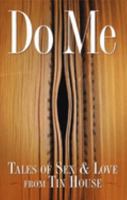 Do Me: Sex Tales from Tin House 0979419808 Book Cover
