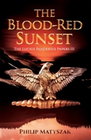 The Blood-Red Sunset 0988106671 Book Cover