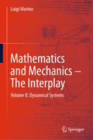 Mathematics and Mechanics - The Interplay: Volume II. Dynamical Systems 3032109426 Book Cover