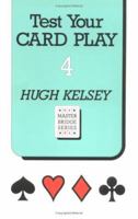 Test Your Card Play - 4 0575051191 Book Cover
