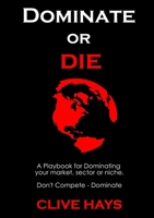 Dominate or Die 0244329834 Book Cover