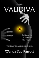Validiva: The Diary of an Evolving Soul 1986882489 Book Cover