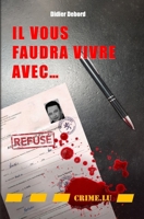 Il vous faudra vivre avec (French Edition) 2919968416 Book Cover