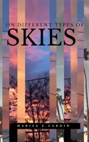 On Different Types of Skies: A Poetry Collection B0CPFK7V5F Book Cover