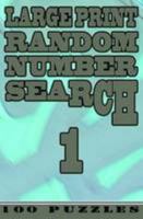 Large Print Random Number Search 1: 100 Puzzles 1910302368 Book Cover