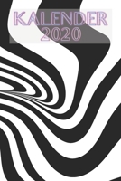 Kalender 2020: Einfacher Monatsplaner I Familienplaner I Planer Din A5 120 Seiten I 2020 I Wochenplaner I Taschenkalender 2020 I Terminkalender Und ... Notieren I Psychedelic (German Edition) 1679775081 Book Cover