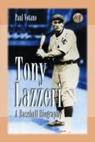 Tony Lazzeri: A Baseball Biography 0786420146 Book Cover