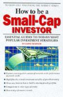 How to be a Small-Cap Investor 0070471835 Book Cover