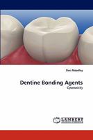 Dentine Bonding Agents: Cytotoxicity 3844399615 Book Cover