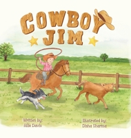 Cowboy Jim B0H2NCJHXC Book Cover