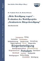 Mehr Beteiligung wagen - Evaluation des Modellprojekts Strukturierte Bürgerbeteiligung: Abschlussbericht 3744890333 Book Cover