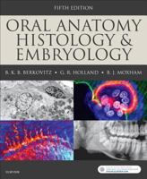 Oral Anatomy, Histology and Embryology 0723431817 Book Cover