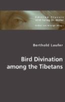 Bird Divination Among the Tibetans 3836440318 Book Cover