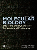 Molecular Biology: Structure and Dynamics of Genomes and Proteomes 0367678098 Book Cover