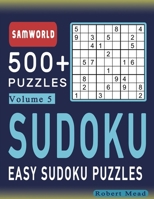 Easy Sudoku Puzzles: Over 500 Easy Sudoku Puzzles And Solutions (Volume 5) B08B7KXYV6 Book Cover