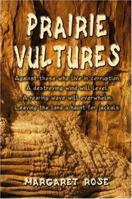 Prairie Vultures 1424143772 Book Cover
