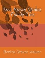 Ross Moore Stokes Family Ties 1500326690 Book Cover