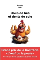 Coup de bec et dents de scie (French Edition) B0FP9QFYLJ Book Cover