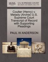 Coulter (Henry) v. Melady (Archie) U.S. Supreme Court Transcript of Record with Supporting Pleadings 1270568280 Book Cover