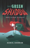 The Green Shadow B0HFBRCQF1 Book Cover