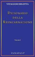 Dizionario della Reincarnazione - Vol. 1 B0FG18BLM2 Book Cover