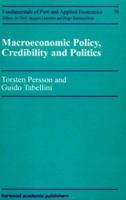 Macroeconomic Policy, Credibility and Politics (Fundamentals of Pure and Applied Economics) 3718650290 Book Cover