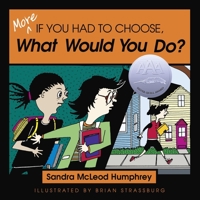 More If You Had to Choose What Would You Do? 1591020778 Book Cover