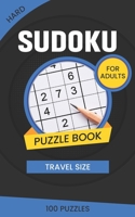 hard suduko puzzle book for adults travel size 100 puzzles: sudoku puzzle book extreme level for travel pocket size 9x9 with solutions B08JB7MD1V Book Cover