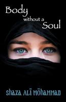 A Body Without A Soul 1947718312 Book Cover