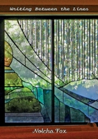 Writing Between the Lines : Poetry Collection 1962374580 Book Cover