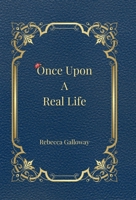 Once Upon A Real Life 1914447700 Book Cover