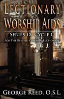 Lectionary Worship Aids, Series IX, Cycle C 0788026747 Book Cover