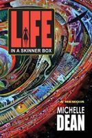 Life in a Skinner Box: A Memoir 1632631393 Book Cover