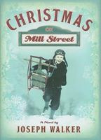 Christmas on Mill Street 1590388046 Book Cover