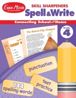 Spell & Write, Grade 4 (Skill Sharpeners) (Skill Sharpeners Spell & Write) 159673048X Book Cover