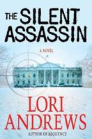 The Silent Assassin (A Dr. Alexandra Blake Novel) 0312352719 Book Cover