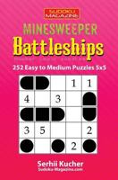 Minesweeper Battleships - 252 Easy to Medium Puzzles 5x5 1540407365 Book Cover