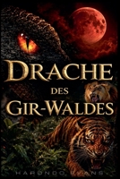 Drache des Gir-Waldes (German Edition) B0HNMCGXXB Book Cover