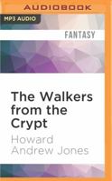 The Walkers from the Crypt 153661050X Book Cover