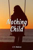 Nothing Child 1960113720 Book Cover