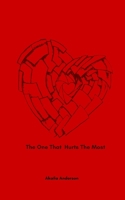 The One That Hurts The Most B0GW39Y959 Book Cover