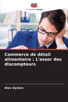 Commerce de détail alimentaire: L'essor des discompteurs (French Edition) 6208148162 Book Cover