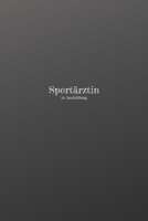 Sportärztin in Ausbildung: 120 leere linierte Seiten in A5 Softcover | Perfekt als Notizbuch oder Journal für alle Studenten, Auszubildende und ... von Gedanken oder Terminen (German Edition) 1690866721 Book Cover