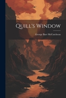 Quill's Window 1518704999 Book Cover