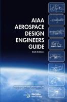 Aiaa Aerospace Design Engineers Guide 1563475901 Book Cover