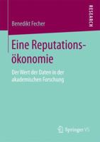 Eine Reputations�konomie: Der Wert Der Daten in Der Akademischen Forschung 3658208945 Book Cover