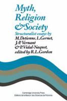 Myth, Religion and Society 0521227801 Book Cover