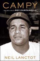 Campy: The Two Lives of Roy Campanella 1416547045 Book Cover