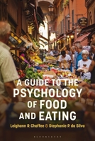 A Guide to the Psychology of Eating 1350125105 Book Cover